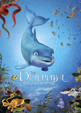 The Dolphin: Story of a Dreamer