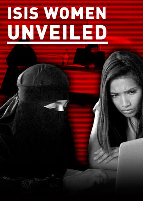 ISIS: Women Unveiled