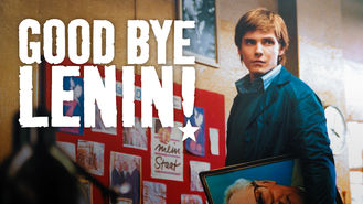 Good Bye, Lenin! (2003) on Netflix in the Netherlands Good Bye, Lenin! (2003) on Netflix in the Netherlands