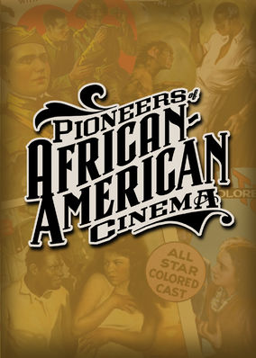 Pioneers of African-American Cinema - Season 1