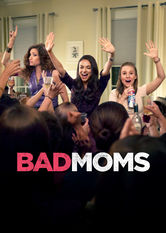 Bad Moms