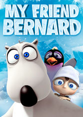 My Friend Bernard
