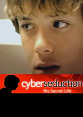 Cyber Seduction: His Secret Life